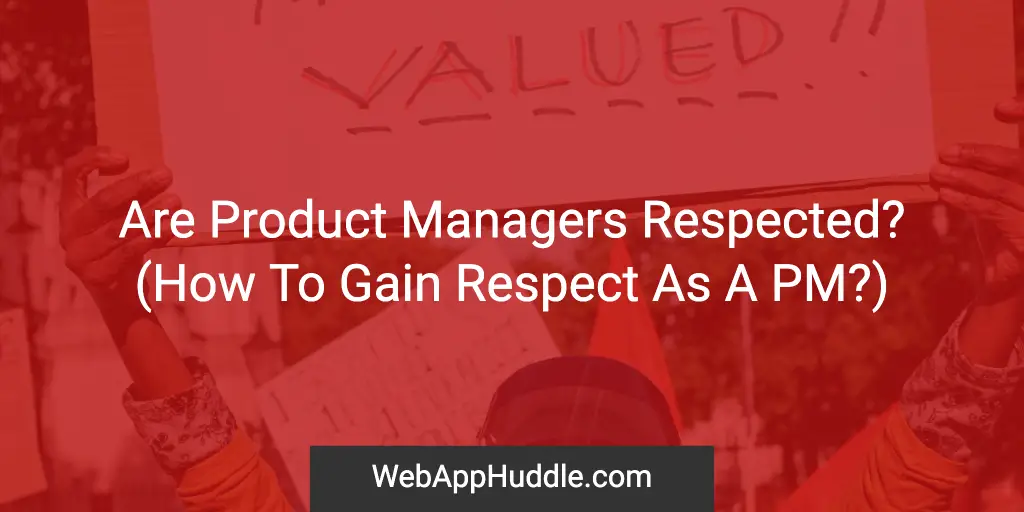 Are Product Managers Respected